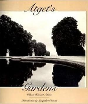 Imagen del vendedor de Atget's Gardens: A Selection of Eugene Atget's Garden Photographs a la venta por Gadzooks! Books!