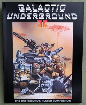 Imagen del vendedor de Galactic Underground II: The Battlelord's Player Companion a la venta por Wayne's Books