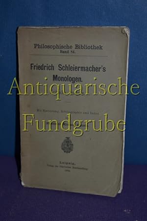 Bild des Verkufers fr Friedrich Schleiermacher's Monologen. mit Einleitung, Bibliographie und Index zum Verkauf von Antiquarische Fundgrube e.U.