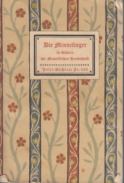 IB 450: Die Minnesinger in Bildern der Manessischen Handschrift
