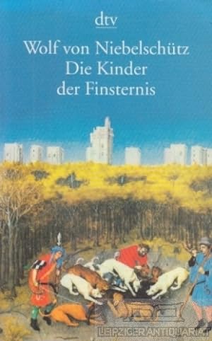 Seller image for Die Kinder der Finsternis Roman for sale by Leipziger Antiquariat