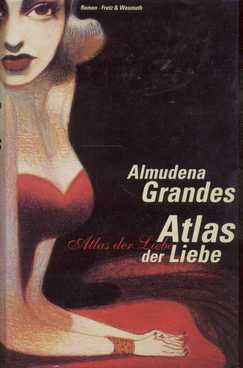 Bild des Verkufers fr Atlas der Liebe Roman zum Verkauf von Leipziger Antiquariat