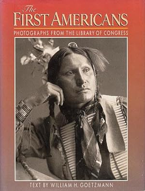 Seller image for The First Americans: Photographs from the Library of Congress for sale by LEFT COAST BOOKS