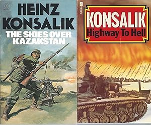 Seller image for HEINZ KONSALIK" WAR NOVELS: The Skies Over Kazakstan / Highway to Hell for sale by John McCormick
