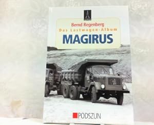 Bild des Verkufers fr Das Lastwagen-Album - MAGIRUS. zum Verkauf von Antiquariat Ehbrecht - Preis inkl. MwSt.