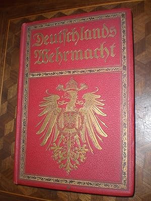 Seller image for Deutschlands Wehrmacht. Unter Mitarbeit einer groen Anzahl berufener Offiziere und Fachmnner. for sale by Magnus