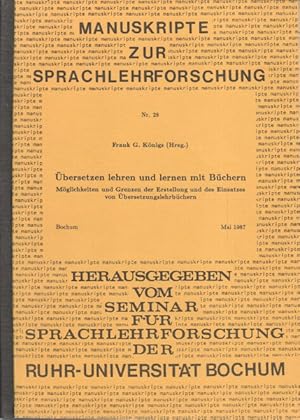 Bild des Verkufers fr bersetzen lehren und lernen mit Bchern : Mglichkeiten u. Grenzen d. Erstellung u.d. Einsatzes von bersetzungslehrbchern. [Sem. fr Sprachlehrforschung d. Ruhr-Univ. Bochum]. Frank G. Knigs (Hrsg.) zum Verkauf von Bcher bei den 7 Bergen