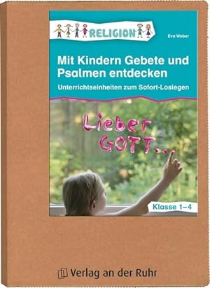 Immagine del venditore per Mit Kindern Gebete und Psalmen entdecken : Unterrichtseinheiten zum Sofort-Loslegen venduto da AHA-BUCH GmbH