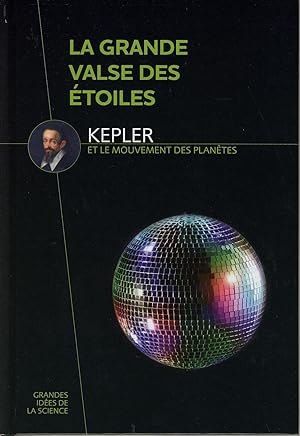 Seller image for La grande valse des toiles - Kpler et le mouvement des plantes for sale by Sylvain Par