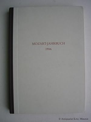 Mozart-Jahrbuch 1986 des Zentralinstituts für Mozartforschung der Internationalen Stiftung Mozart...