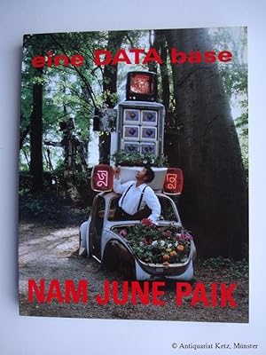 Seller image for Nam June Pik - eine DATA base. La Biennale di Venezia, XLV Esposizione Internazionale D'Arte, 13.6. - 10.10.1993, Padiglione tedesco, German Pavilion, Deutscher Pavilion. for sale by Antiquariat Hans-Jrgen Ketz