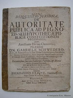 Disquisitio Juridica, De autoritate publica ad pignoris seu hypothecae publicae constitutionem ne...