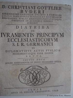 Diatriba de Iuramentis Principum Ecclesiasticorum S.I.R. Germanici ex Diplomatibus Actis Publici....