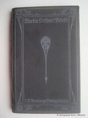 Deutsche Luther-Briefe. In Auswahl und biographischer Einleitung (herausgegeben) von J. Friz. 7. ...