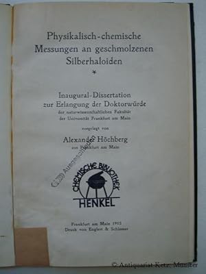 Physikalisch-chemische Messungen an geschmolzenen Silberhaloiden. Dissertation.