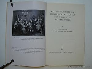 Seller image for Kleine Geschichte der Medizinischen Fakultt der Universitt Mnster Westf. for sale by Antiquariat Hans-Jrgen Ketz