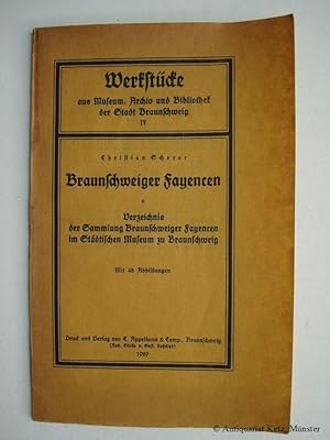 Braunschweiger Fayencen. Verzeichnis der Sammlung Braunschweiger Fayencen im Städtischen Museum z...