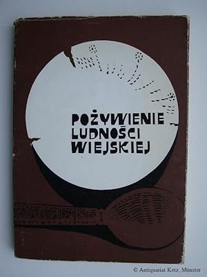 Bild des Verkufers fr Pozywienie ludnosci wiejskiej; Praca zbiorowa. zum Verkauf von Antiquariat Hans-Jrgen Ketz