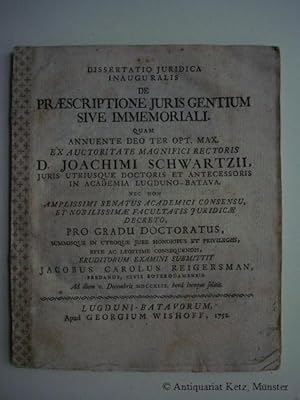 Dissertatio juridica inauguralis de praescriptione iuris gentium sive immemoriali.