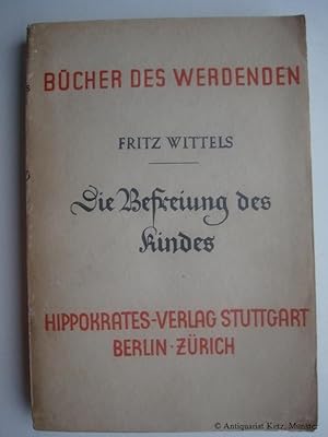 Die Befreiung des Kindes.