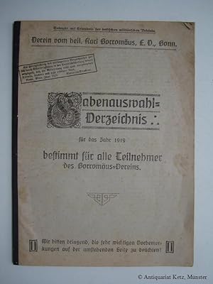 Verein vom Heiligen Karl Borromäus (Hrsg.): Gaben-Auswahl-Verzeichnis: für das Jahr 1919 bestimmt...