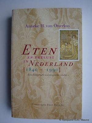 Imagen del vendedor de Eten en eetlust in Nederland (1840-1990). Een historisch-sociologische studie. (Dissertation). a la venta por Antiquariat Hans-Jrgen Ketz