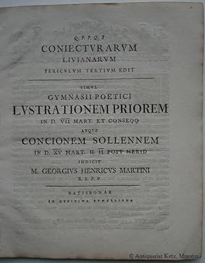 Coniecturarum Livianarum periculum tertium edit. (Regensburg, Gymnasium Poeticum, Schulprogramm).