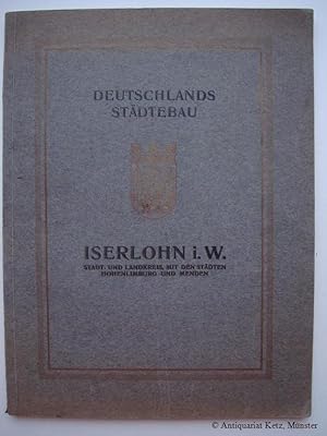 Iserlohn i. W., Stadt- und Landkreis, mit den Städten Hohenlimburg und Menden.