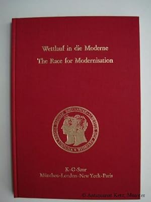 Seller image for Wettlauf in die Moderne. England und Deutschland seit der industriellen Revolution / The Race for Modernisation. Britain and Germany since the Industrial Revolution. for sale by Antiquariat Hans-Jrgen Ketz