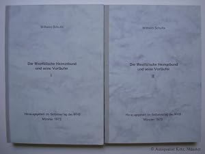 Bild des Verkufers fr Der Westflische Heimatbund und seine Vorlufer. 2 Bnde. zum Verkauf von Antiquariat Hans-Jrgen Ketz