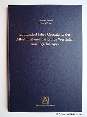 Seller image for Einhundert Jahre Geschichte der Altertumskommission fr Westfalen von 1896 bis 1996. for sale by Antiquariat Hans-Jrgen Ketz