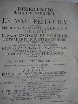 Dissertatio Juridico-Inauguralis Exhibens Jus Asyli Restrictum una cum speciali Clementis XIII. P...