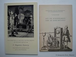 2 Kataloge: (1) P. van der Star: Uit de kinderjaren van de elektriciteit. De geschiedenis van de ...