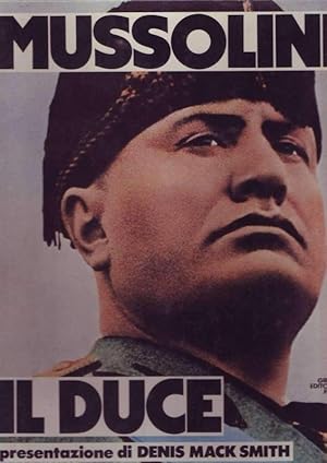 Mussolini Il Duce.