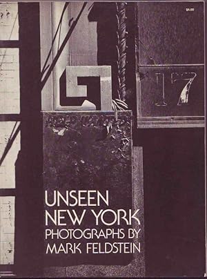 Unseen New York. Photographs by Mark Feldstein