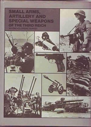 Weapons of the Third Reich. An encyclopedic survey of all small arms, artillery, and special weap...