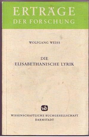 Bild des Verkufers fr Die elisabethanische Lyrik (= Ertrge der Forschung, 55) zum Verkauf von Graphem. Kunst- und Buchantiquariat