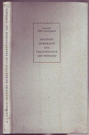 Seller image for Deutsche Dichtkunst und franzsischer "Art poetique". Erweiterte Fassung eines Vortrages, gehalten vor den Herren des Stabs der Heeresgruppe D. in St. Germain-en-Laye, am 26. Januar 1942 for sale by Graphem. Kunst- und Buchantiquariat