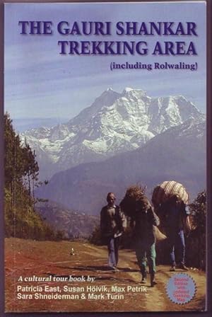 Seller image for The Gauri Shankar Trekking Area (including Rowaling) for sale by Graphem. Kunst- und Buchantiquariat