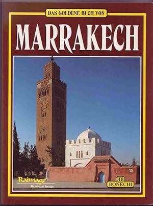 Immagine del venditore per Das goldene Buch von Marrakech venduto da Graphem. Kunst- und Buchantiquariat
