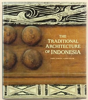 Bild des Verkufers fr The traditional Architecture of Indonesia. With 244 illustrations, 192 in colour zum Verkauf von Graphem. Kunst- und Buchantiquariat