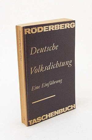 Seller image for Deutsche Volksdichtung : Eine Einfhrung / [Autorenkollektiv: Ulrich Bentzien . Leitung: Hermann Strobach] for sale by Versandantiquariat Buchegger