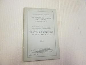 Image du vendeur pour A Handbook to the Cases Illustrating Simple Means of Travel and Transport By Land and Water mis en vente par Goldstone Rare Books