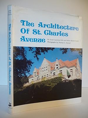 Seller image for The Architecture of St. Charles Avenue for sale by ARABESQUE BOOKS