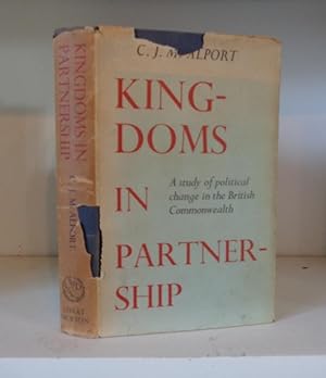 Immagine del venditore per Kingdoms in Partnership: a Study of Political Change in the British Commonwealth venduto da BRIMSTONES