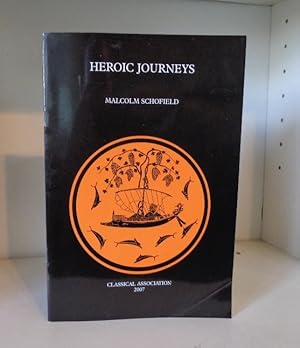 Seller image for Heroic Journeys: Classical Association Presidential Address 2007 for sale by BRIMSTONES