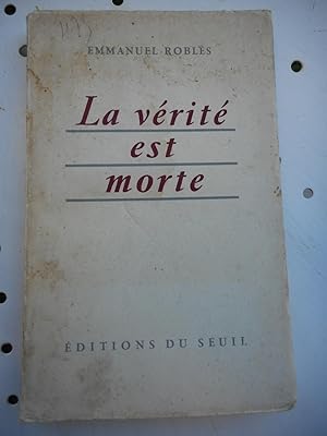 Image du vendeur pour La verite est morte mis en vente par Frederic Delbos