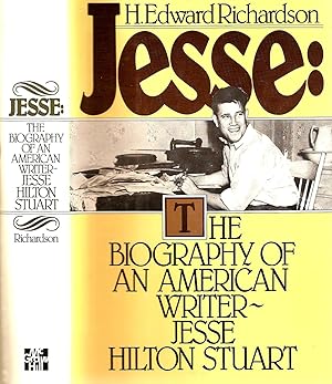 Immagine del venditore per JESSE. THE BIOGRAPHY OF AN AMERICAN WRITER. venduto da Legacy Books