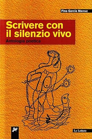 Immagine del venditore per Scrivere con il silenzio vivo. Antologia poetica venduto da Libro Co. Italia Srl
