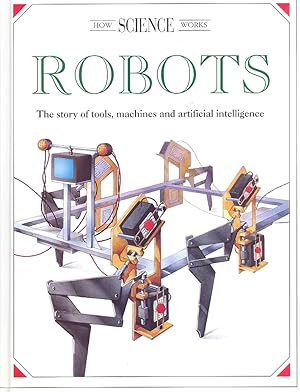 Seller image for Robots. The Story of Tools, Machines and Artificial Intelligence for sale by Libro Co. Italia Srl